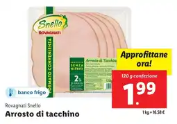 Lidl Rovagnati Snello Arrosto di tacchino offerta
