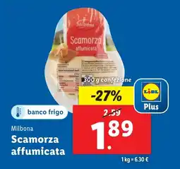 Lidl Milbona Scamorza affumicata offerta