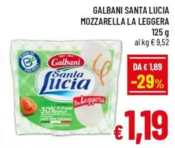 A&O Galbani santa lucia mozzarella la leggera offerta