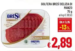 A&O Golfera bresì delizia di manzo offerta