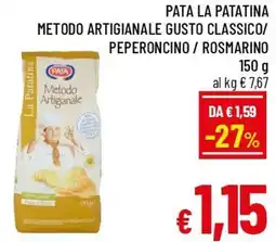 A&O Pata la patatina metodo artigianale gusto classico/ peperoncino / rosmarino offerta