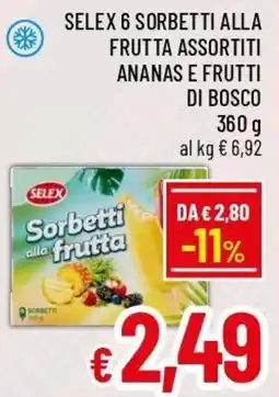 A&O Selex 6 sorbetti alla frutta assortiti ananas e frutti di bosco offerta