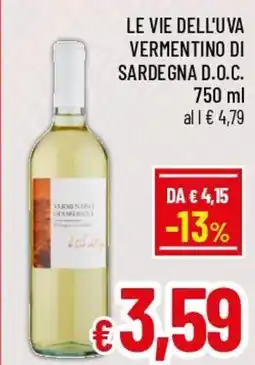 A&O Le vie dell'uva vermentino di sardegna D.O.C. offerta