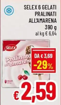 A&O Selex 6 gelati pralinati all'amarena offerta