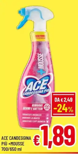 A&O Ace candeggina più +mousse offerta