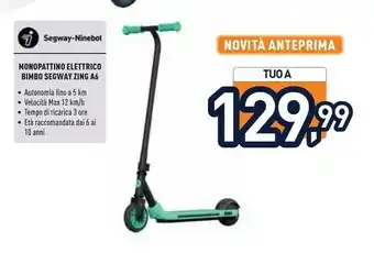 Unieuro Segway-ninebot monopattino elettrico bimbo zing a6 offerta
