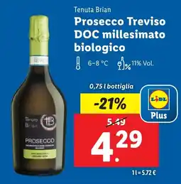 Lidl Tenuta Brian Prosecco Treviso DOC millesimato biologico offerta