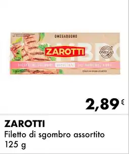 Iper Tosano ZAROTTI Filetto di sgombro assortito offerta