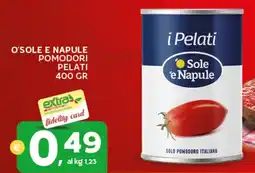 Extra Supermercati O'sole e napule pomodori pelati offerta