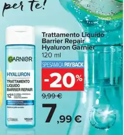 Carrefour Trattamento Liquido Barrier Repair Hyaluron Garnier offerta