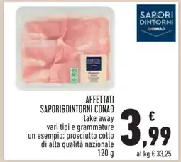 Conad AFFETTATI SAPORI&DINTORNI CONAD offerta