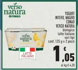 Conad YOGURT INTERO, MAGRO CONAD VERSO NATURA offerta