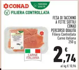 Conad Fesa di Tacchino a Fette Sottili offerta
