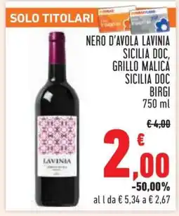 Conad Nero d’Avola Lavinia Sicilia DOC, Grillo Malicà Sicilia DOC Birgi offerta