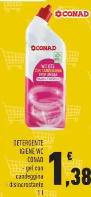 Conad DETERGENTE IGIENE WC CONAD offerta