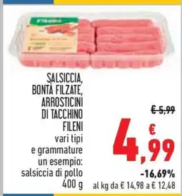 Conad Salsiccia, Bontà Filzate, Arrosticini di Tacchino Fileni offerta