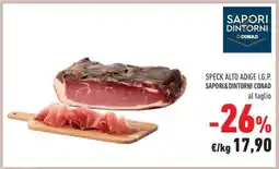 Conad SPECK ALTO ADIGE I.G.P. SAPORI&DINTORNI CONAD al taglio offerta