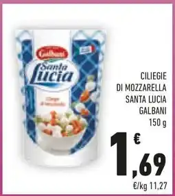 Conad Ciliegie di Mozzarella Santa Lucia Galbani offerta