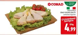 Conad FUSI DI POLLO CONAD PERCORSO QUALITÀ offerta