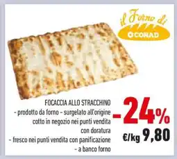 Conad FOCACCIA ALLO STRACCHINO offerta