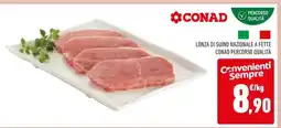 Conad Lonza di suino nazionale a fette offerta