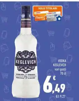 Conad Vodka Keglevich offerta