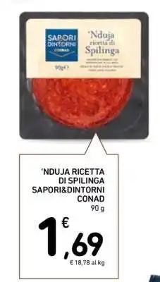 Conad ‘Nduja ricetta di Spilinga Sapori&Dintorni Conad offerta