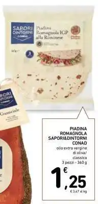 Conad PIADINA ROMAGNOLA SAPORI&DINTORNI CONAD offerta