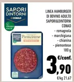Conad LINEA HAMBURGER DI BOVINO ADULTO SAPORI&DINTORNI CONAD offerta