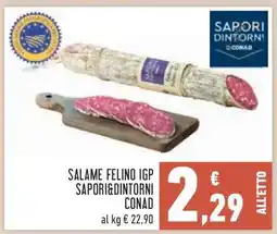 Conad Salame Felino IGP Sapori&Dintorni Conad offerta