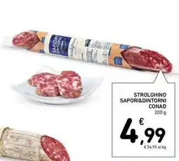 Conad STROLGHINO SAPORI&DINTORNI CONAD offerta
