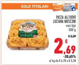 Conad Pasta all'uovo Luciana Mosconi offerta