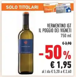 Conad VERMENTINO IGT IL POGGIO DEI VIGNETI offerta