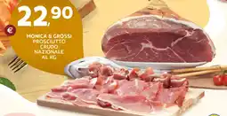 Extra Supermercati Monica & grossi prosciutto crudo nazionale offerta