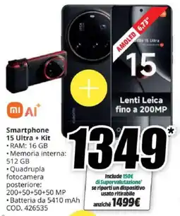 MediaWorld Xiaomi Smartphone 15 Ultra + Kit offerta