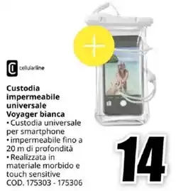 MediaWorld cellularline Custodia impermeabile universale Voyager bianca offerta