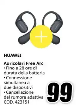MediaWorld HUAWEI Auricolari Free Arc offerta