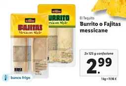 Lidl El Tequito Burrito o Fajitas messicane offerta