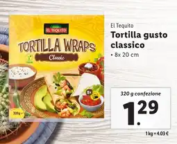 Lidl El Tequito Tortilla gusto classico offerta