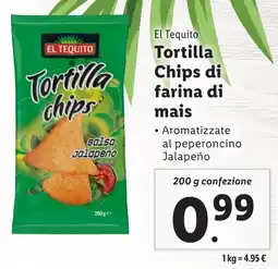 Lidl El Tequito Tortilla Chips di farina di mais offerta