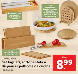 Lidl LIVARNO home Set taglieri, sottopentola o dispenser pellicole da cucina offerta