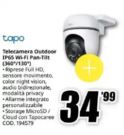 MediaWorld tapo Telecamera Outdoor IP65 Wi-Fi Pan-Tilt (360°/130°) offerta