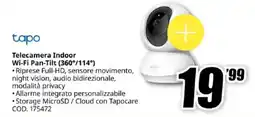 MediaWorld tapo Telecamera Indoor Wi-Fi Pan-Tilt (360°/114°) offerta