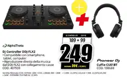MediaWorld AlphaTheta DJ Controller DDJ-FLX2 + Pioneer DJ Cuffie CUE1BT offerta