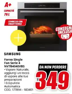 MediaWorld SAMSUNG Forno Single Fan Serie 4 NV7B4040VBS offerta