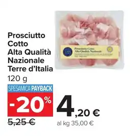 Carrefour Market Terre d'Italia Prosciutto Cotto Alta Qualità Nazionale offerta