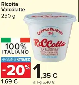 Carrefour Market Ricotta Valcolatte offerta