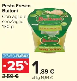Carrefour Market Buitoni Pesto Fresco Con aglio o senz'aglio offerta