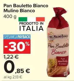 Carrefour Market Mulino Bianco Pan Bauletto Bianco offerta