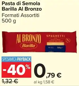 Carrefour Market Pasta di Semola Barilla Al Bronzo offerta